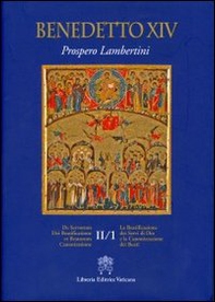 De Servorum Dei Beatificatione et Beatorum Canonizatione - Vol. 2\1 - Librerie.coop