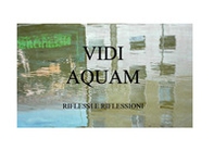 Vidi aquam. Riflessi e riflessioni - Librerie.coop