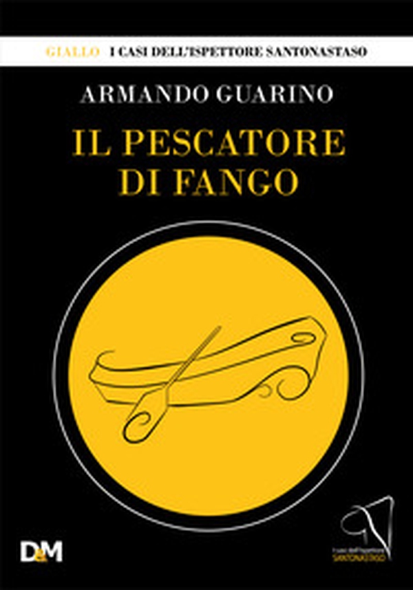 Il pescatore di fango - Librerie.coop Il pescatore di fango - Librerie.coop