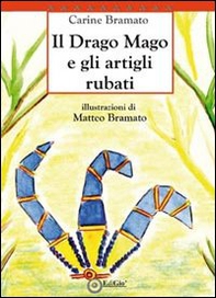 Il drago Mago e gli artigli rubati - Librerie.coop Il drago Mago e gli artigli rubati - Librerie.coop