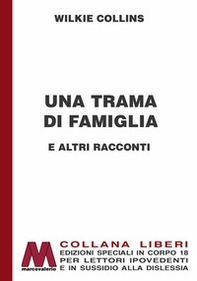 Una trama di famiglia e altri racconti - Librerie.coop Una trama di famiglia e altri racconti - Librerie.coop