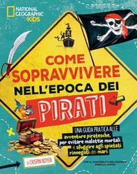 Come sopravvivere nell'epoca dei pirati - Librerie.coop