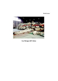 La strage di Ustica - Librerie.coop
