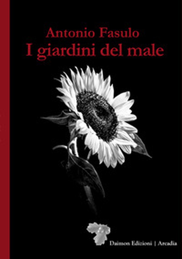 I giardini del male - Librerie.coop I giardini del male - Librerie.coop