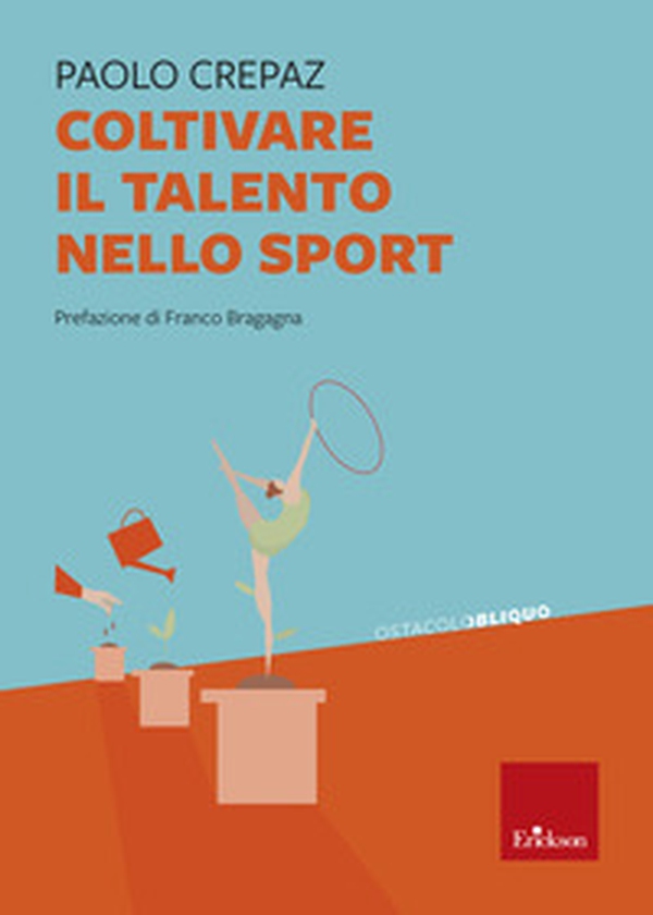 Coltivare il talento nello sport - Librerie.coop Coltivare il talento nello sport - Librerie.coop