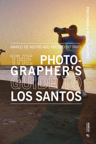 The photographer's guide to Los Santos - Librerie.coop The photographer's guide to Los Santos - Librerie.coop