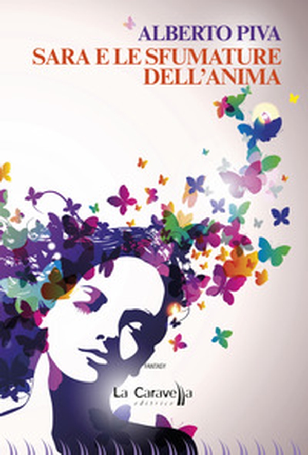Sara e le sfumature dell'anima - Librerie.coop Sara e le sfumature dell'anima - Librerie.coop
