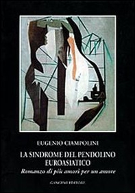La sindrome del pendolino euroasiatico - Librerie.coop La sindrome del pendolino euroasiatico - Librerie.coop