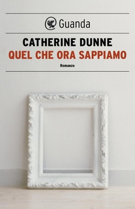 Quel che ora sappiamo - Librerie.coop