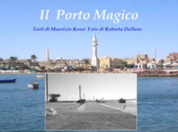 Il porto magico - Librerie.coop Il porto magico - Librerie.coop