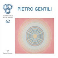 Pietro Gentili. Antologia 1961-2005 - Librerie.coop