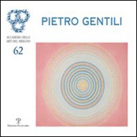 Pietro Gentili. Antologia 1961-2005 - Librerie.coop