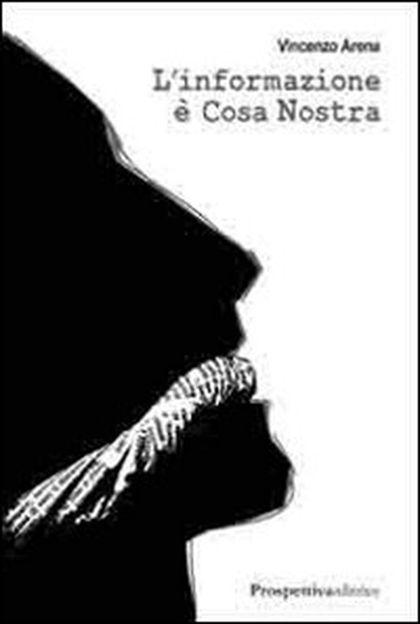 L'informazione è Cosa Nostra - Librerie.coop L'informazione è Cosa Nostra - Librerie.coop