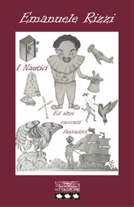 I Nautici ed altri racconti fantastici - Librerie.coop