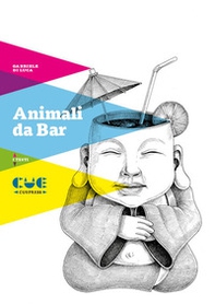 Animali da bar - Librerie.coop
