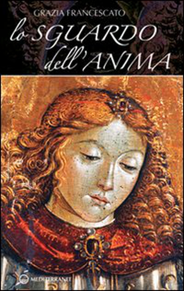 Lo sguardo dell'anima - Librerie.coop Lo sguardo dell'anima - Librerie.coop