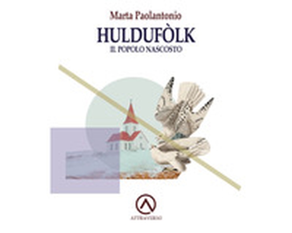 Huldufolk, il popolo nascosto - Librerie.coop