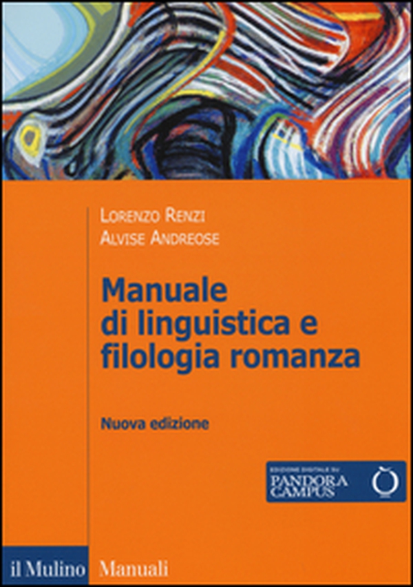 Manuale di linguistica e filologia romanza - Librerie.coop