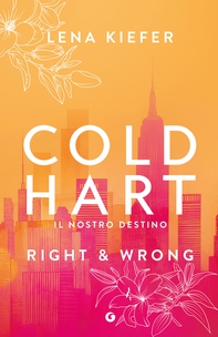 Coldhart. Right & Wrong (edizione italiana) - Librerie.coop