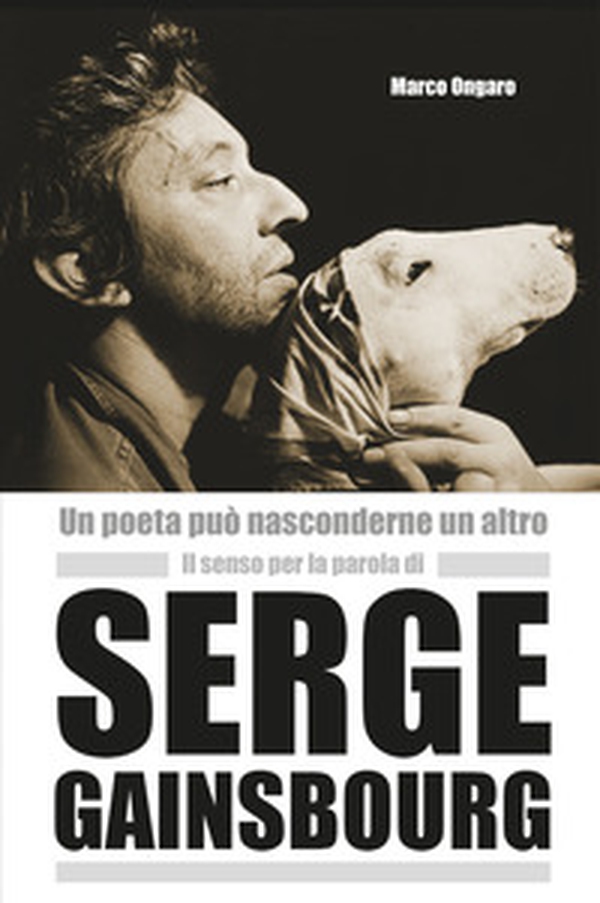 Il senso per la parola di Serge Gainsbourg - Librerie.coop Il senso per la parola di Serge Gainsbourg - Librerie.coop