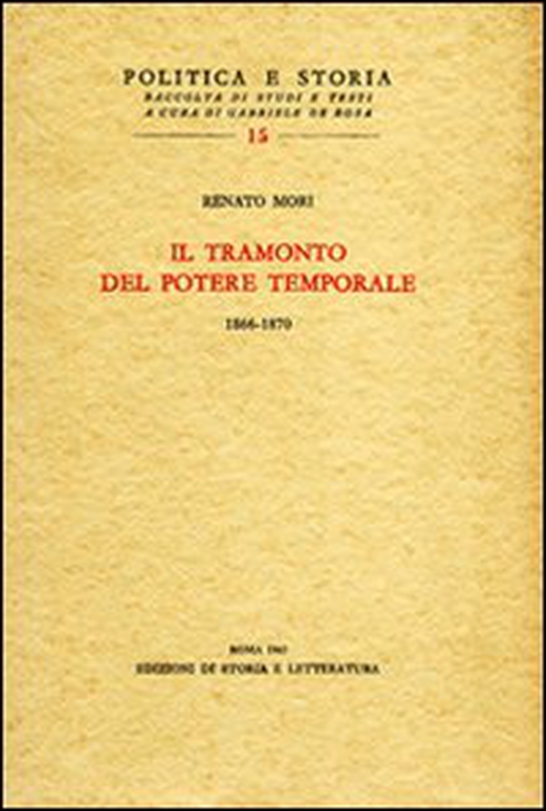 Il tramonto del potere temporale (1866-1870) - Librerie.coop Il tramonto del potere temporale (1866-1870) - Librerie.coop