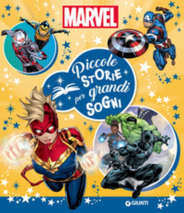 Marvel. Piccole storie per grandi sogni - Librerie.coop Marvel. Piccole storie per grandi sogni - Librerie.coop