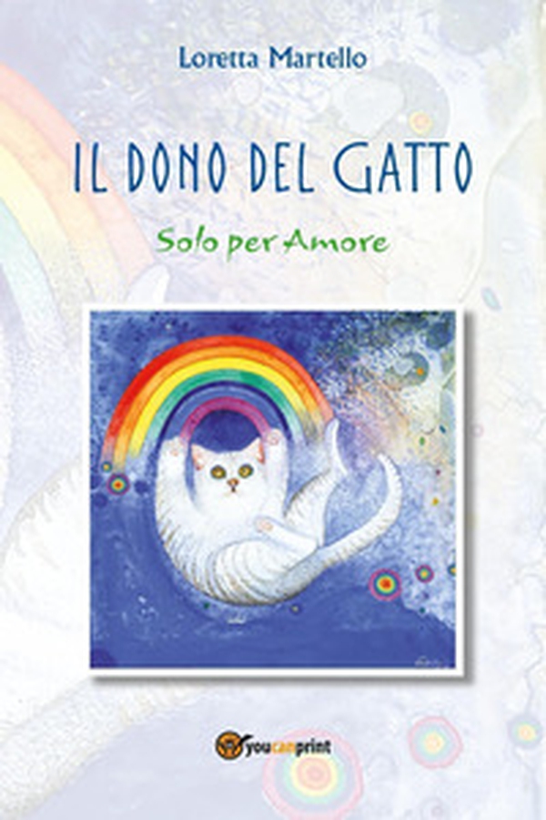 Il dono del gatto. Solo per amore - Librerie.coop Il dono del gatto. Solo per amore - Librerie.coop