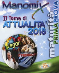 Manomix. Il tema di attualità 2018 - Librerie.coop
