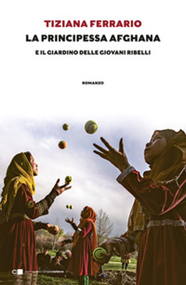 La principessa afghana e il giardino delle giovani ribelli - Librerie.coop La principessa afghana e il giardino delle giovani ribelli - Librerie.coop