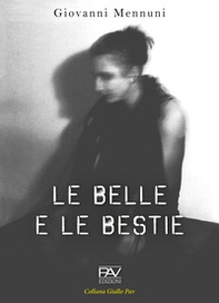 Le belle e le bestie - Librerie.coop Le belle e le bestie - Librerie.coop