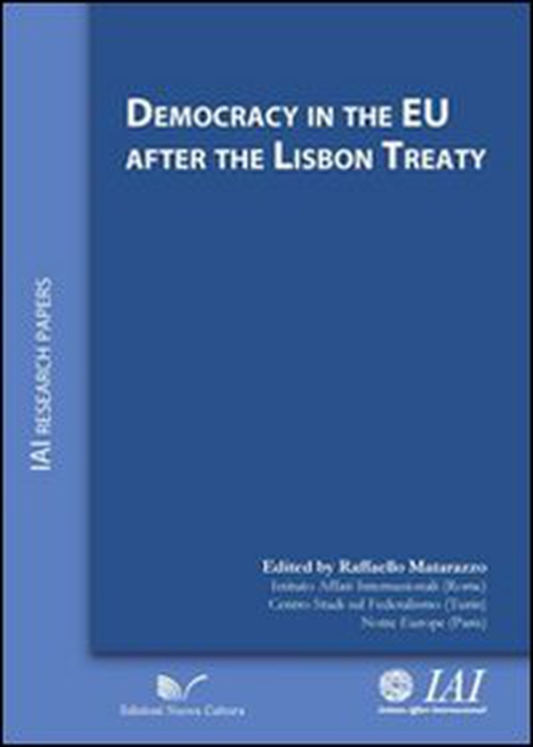 Democracy in the EU after the Lisbon Treaty - Librerie.coop Democracy in the EU after the Lisbon Treaty - Librerie.coop