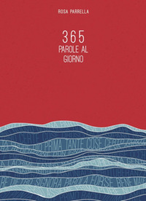 365 parole al giorno - Librerie.coop 365 parole al giorno - Librerie.coop