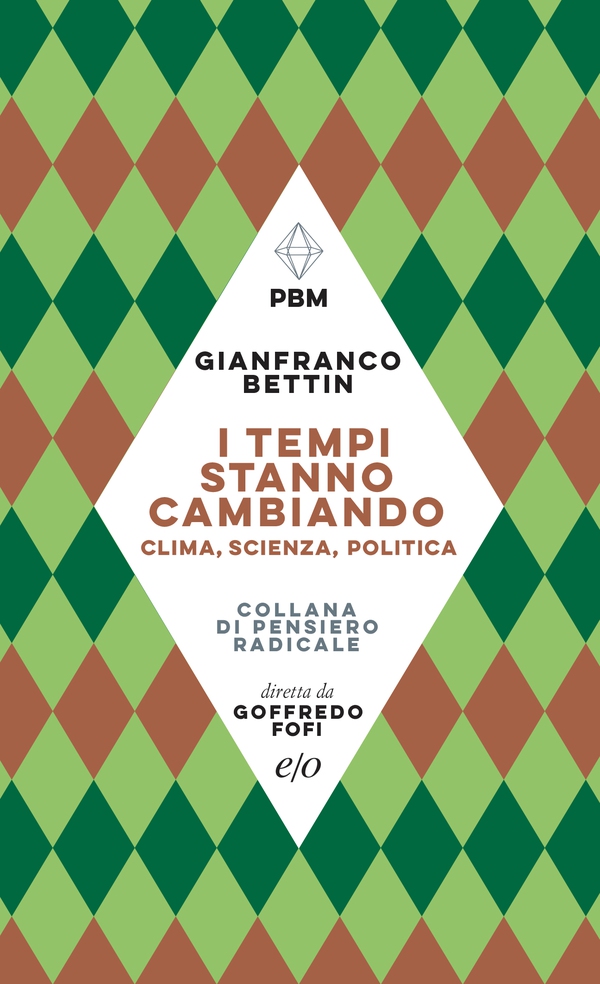 I tempi stanno cambiando. Clima, scienza, politica - Librerie.coop I tempi stanno cambiando. Clima, scienza, politica - Librerie.coop
