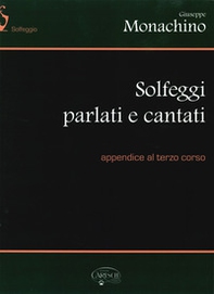 Solfeggi parlati e cantati. Appendice al terzo corso - Librerie.coop