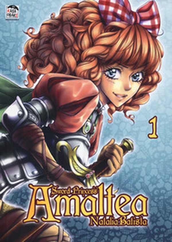 Sword princess Amaltea - Librerie.coop Sword princess Amaltea - Librerie.coop