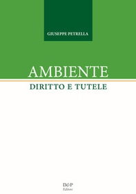 Ambiente. Diritto e tutele - Librerie.coop Ambiente. Diritto e tutele - Librerie.coop