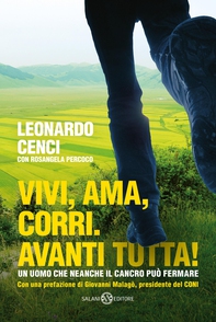 Vivi, ama, corri. Avanti tutta! - Librerie.coop