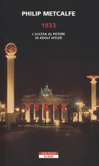 1933. L'ascesa al potere di Adolf Hitler - Librerie.coop