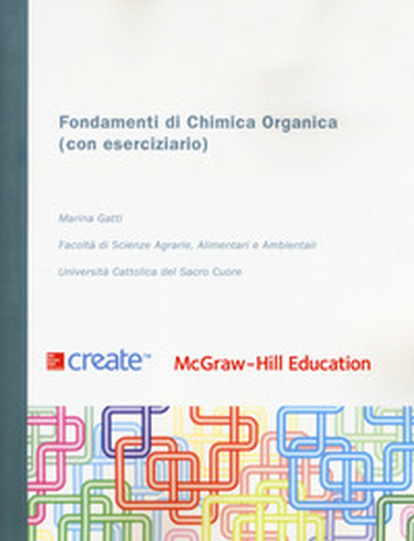 Fondamenti di chimica organica (con eserciziario) - Librerie.coop Fondamenti di chimica organica (con eserciziario) - Librerie.coop