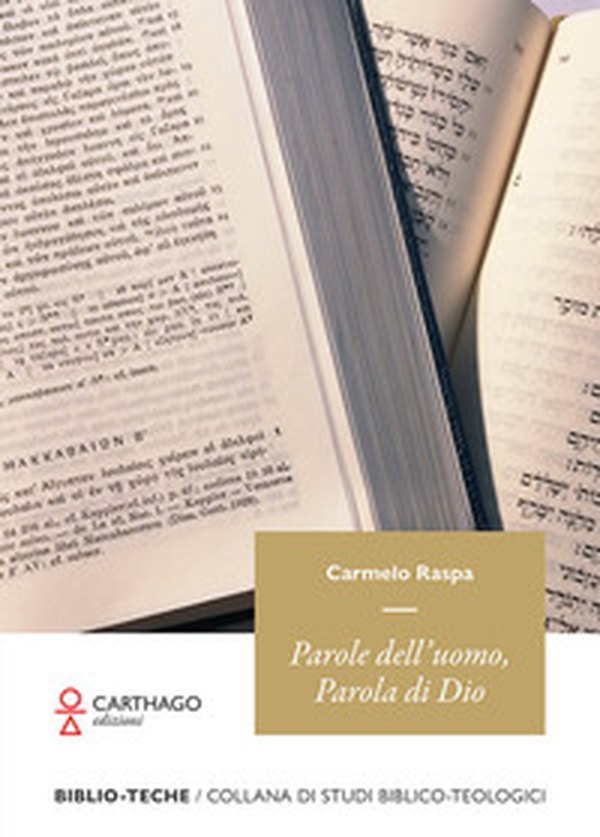 Parole dell'uomo. Parola di Dio - Librerie.coop Parole dell'uomo. Parola di Dio - Librerie.coop