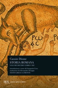 Storia romana. Testo greco a fronte - Vol. 10 - Librerie.coop