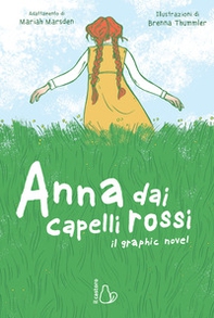Anna dai capelli rossi. Il graphic novel - Librerie.coop