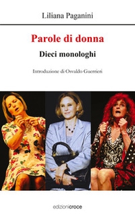 Parole di donna. Dieci monologhi - Librerie.coop