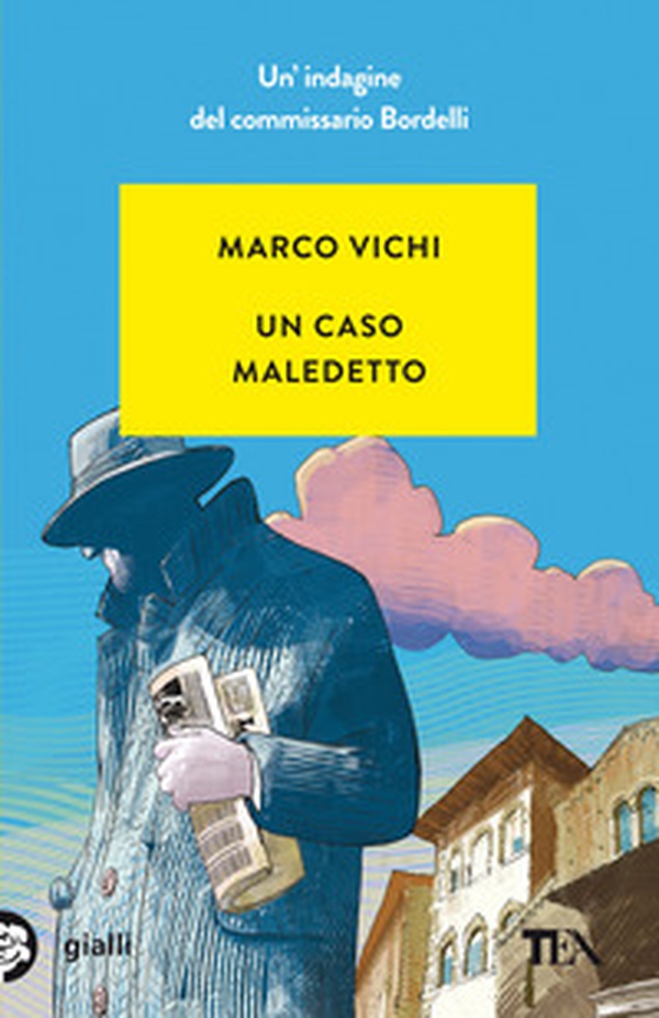 Un caso maledetto. Un'avventura del commissario Bordelli - Librerie.coop Un caso maledetto. Un'avventura del commissario Bordelli - Librerie.coop