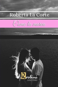 Come la marea - Librerie.coop