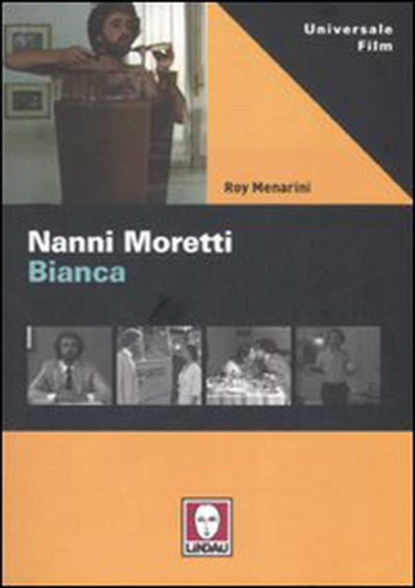 Nanni Moretti. Bianca - Librerie.coop Nanni Moretti. Bianca - Librerie.coop