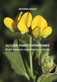 Alcune piante spontanee di più comune reperimento in Italia - Librerie.coop