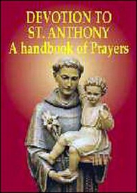 Devotion to St. Anthony. A handbook of prayers - Librerie.coop