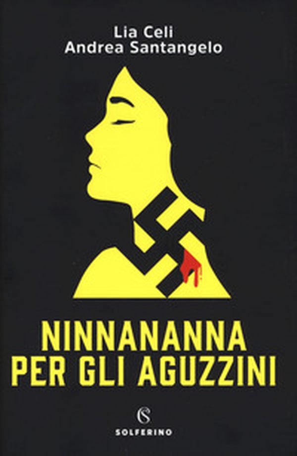 Ninnananna per gli aguzzini - Librerie.coop Ninnananna per gli aguzzini - Librerie.coop