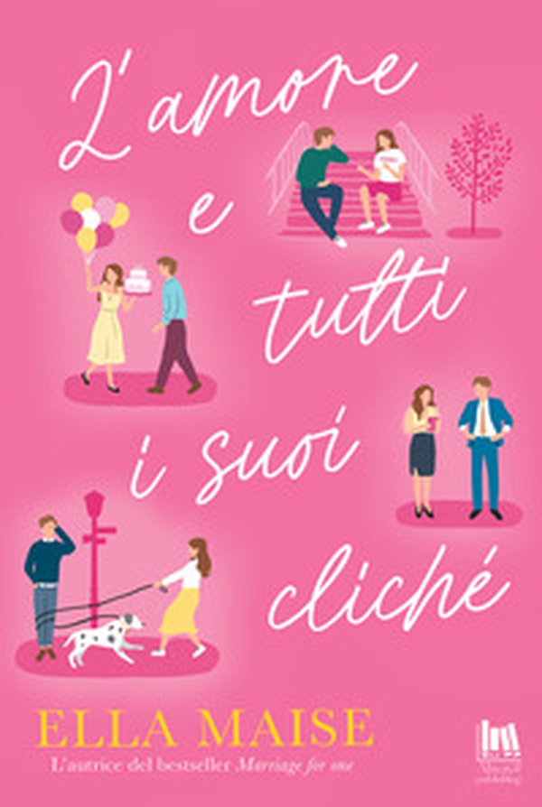 L'amore e tutti i suoi cliché - Librerie.coop L'amore e tutti i suoi cliché - Librerie.coop